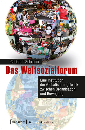 Buchcover Das Weltsozialforum | Christian Schröder | EAN 9783837629675 | ISBN 3-8376-2967-8 | ISBN 978-3-8376-2967-5