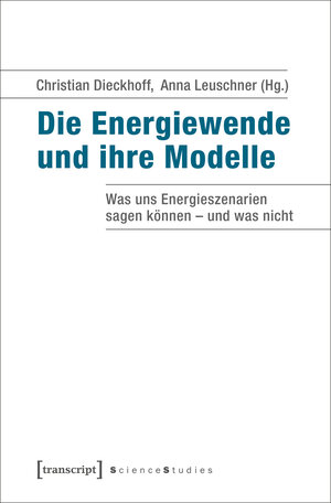 Buchcover Die Energiewende und ihre Modelle  | EAN 9783837631715 | ISBN 3-8376-3171-0 | ISBN 978-3-8376-3171-5