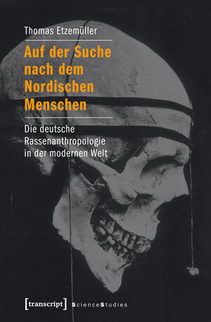 Buchcover Auf der Suche nach dem Nordischen Menschen | Thomas Etzemüller | EAN 9783837631838 | ISBN 3-8376-3183-4 | ISBN 978-3-8376-3183-8