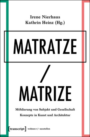 Buchcover Matratze/Matrize  | EAN 9783837632057 | ISBN 3-8376-3205-9 | ISBN 978-3-8376-3205-7