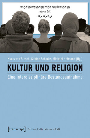 Buchcover Kultur und Religion  | EAN 9783837632828 | ISBN 3-8376-3282-2 | ISBN 978-3-8376-3282-8