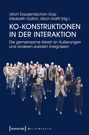 Buchcover Ko-Konstruktionen in der Interaktion  | EAN 9783837632958 | ISBN 3-8376-3295-4 | ISBN 978-3-8376-3295-8