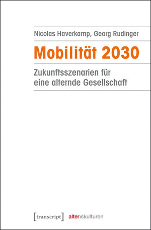 Buchcover Mobilität 2030 | Nicolas Haverkamp | EAN 9783837633054 | ISBN 3-8376-3305-5 | ISBN 978-3-8376-3305-4