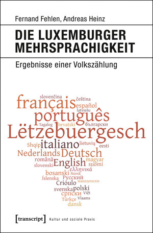 Buchcover Die Luxemburger Mehrsprachigkeit | Fernand Fehlen | EAN 9783837633146 | ISBN 3-8376-3314-4 | ISBN 978-3-8376-3314-6