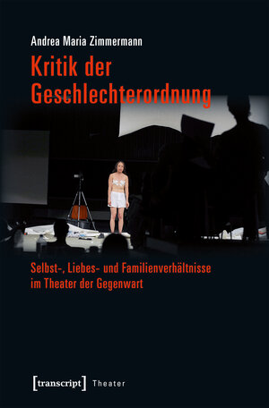 Buchcover Kritik der Geschlechterordnung | Andrea Maria Zimmermann | EAN 9783837633634 | ISBN 3-8376-3363-2 | ISBN 978-3-8376-3363-4