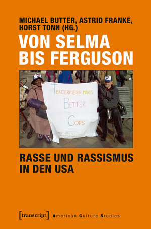 Buchcover Von Selma bis Ferguson – Rasse und Rassismus in den USA | EAN 9783837635034 | ISBN 3-8376-3503-1 | ISBN 978-3-8376-3503-4