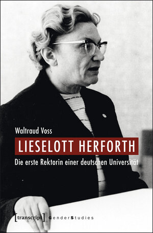 Buchcover Lieselott Herforth | Waltraud Voss | EAN 9783837635454 | ISBN 3-8376-3545-7 | ISBN 978-3-8376-3545-4