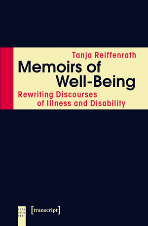 Buchcover Memoirs of Well-Being | Tanja Reiffenrath | EAN 9783837635461 | ISBN 3-8376-3546-5 | ISBN 978-3-8376-3546-1