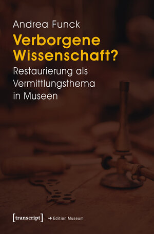Buchcover Verborgene Wissenschaft? | Andrea Funck | EAN 9783837636017 | ISBN 3-8376-3601-1 | ISBN 978-3-8376-3601-7