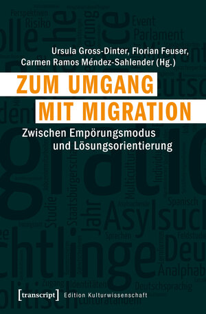 Buchcover Zum Umgang mit Migration  | EAN 9783837637366 | ISBN 3-8376-3736-0 | ISBN 978-3-8376-3736-6