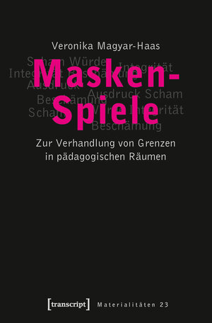 Buchcover Masken-Spiele | Veronika Magyar-Haas | EAN 9783837637571 | ISBN 3-8376-3757-3 | ISBN 978-3-8376-3757-1