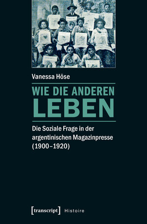 Buchcover Wie die Anderen leben | Vanessa Höse | EAN 9783837637748 | ISBN 3-8376-3774-3 | ISBN 978-3-8376-3774-8