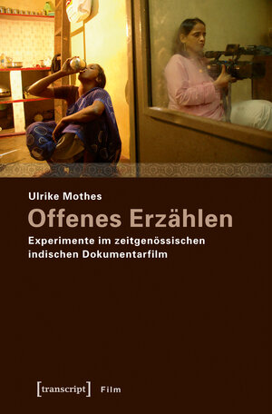 Buchcover Offenes Erzählen | Ulrike Mothes | EAN 9783837637878 | ISBN 3-8376-3787-5 | ISBN 978-3-8376-3787-8
