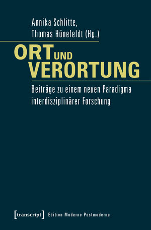 Buchcover Ort und Verortung  | EAN 9783837638523 | ISBN 3-8376-3852-9 | ISBN 978-3-8376-3852-3