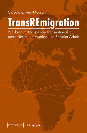 Buchcover TransREmigration | Claudia Olivier-Mensah | EAN 9783837639032 | ISBN 3-8376-3903-7 | ISBN 978-3-8376-3903-2