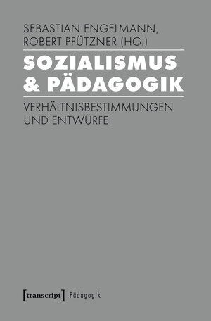 Buchcover Sozialismus & Pädagogik  | EAN 9783837639735 | ISBN 3-8376-3973-8 | ISBN 978-3-8376-3973-5