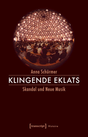 Buchcover Klingende Eklats | Anna Schürmer | EAN 9783837639834 | ISBN 3-8376-3983-5 | ISBN 978-3-8376-3983-4