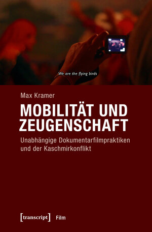 Buchcover Mobilität und Zeugenschaft | Max Kramer | EAN 9783837641776 | ISBN 3-8376-4177-5 | ISBN 978-3-8376-4177-6