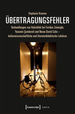 Buchcover Übertragungsfehler | Stephanie Kroesen | EAN 9783837642285 | ISBN 3-8376-4228-3 | ISBN 978-3-8376-4228-5