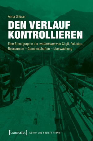 Buchcover Den Verlauf kontrollieren | Anna Grieser | EAN 9783837642353 | ISBN 3-8376-4235-6 | ISBN 978-3-8376-4235-3