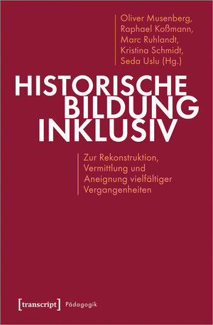 Buchcover Historische Bildung inklusiv  | EAN 9783837644357 | ISBN 3-8376-4435-9 | ISBN 978-3-8376-4435-7