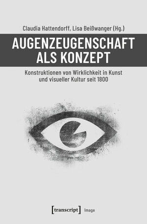 Buchcover Augenzeugenschaft als Konzept | EAN 9783837646085 | ISBN 3-8376-4608-4 | ISBN 978-3-8376-4608-5