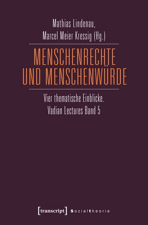 Buchcover Menschenrechte und Menschenwürde  | EAN 9783837646788 | ISBN 3-8376-4678-5 | ISBN 978-3-8376-4678-8
