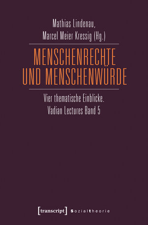 Buchcover Menschenrechte und Menschenwürde | EAN 9783837646788 | ISBN 3-8376-4678-5 | ISBN 978-3-8376-4678-8