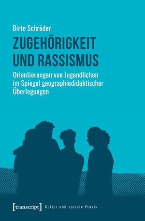 Buchcover Zugehörigkeit und Rassismus | Birte Schröder | EAN 9783837646948 | ISBN 3-8376-4694-7 | ISBN 978-3-8376-4694-8