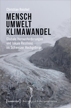 Buchcover Mensch – Umwelt – Klimawandel | Christian Reichel | EAN 9783837646962 | ISBN 3-8376-4696-3 | ISBN 978-3-8376-4696-2