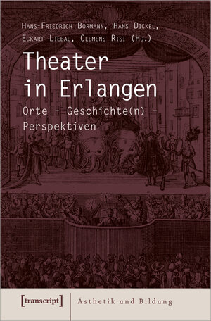 Buchcover Theater in Erlangen  | EAN 9783837649604 | ISBN 3-8376-4960-1 | ISBN 978-3-8376-4960-4