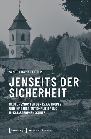 Buchcover Jenseits der Sicherheit | Sandra Maria Pfister | EAN 9783837651058 | ISBN 3-8376-5105-3 | ISBN 978-3-8376-5105-8