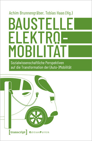 Buchcover Baustelle Elektromobilität  | EAN 9783837651652 | ISBN 3-8376-5165-7 | ISBN 978-3-8376-5165-2