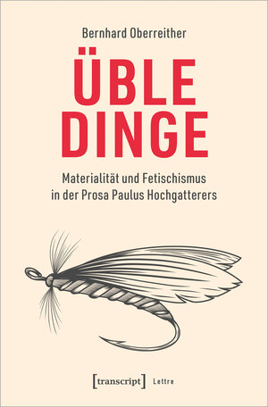 Buchcover Üble Dinge | Bernhard Oberreither | EAN 9783837651980 | ISBN 3-8376-5198-3 | ISBN 978-3-8376-5198-0