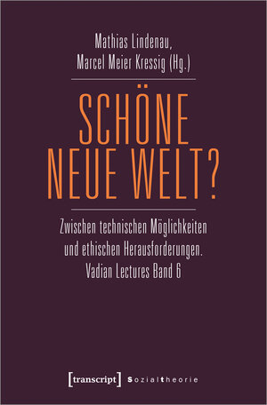 Buchcover Schöne neue Welt?  | EAN 9783837652512 | ISBN 3-8376-5251-3 | ISBN 978-3-8376-5251-2
