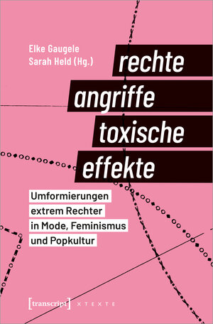 Buchcover Rechte Angriffe - toxische Effekte | EAN 9783837652604 | ISBN 3-8376-5260-2 | ISBN 978-3-8376-5260-4
