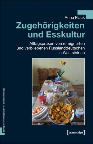 Buchcover Zugehörigkeiten und Esskultur | Anna Flack | EAN 9783837653274 | ISBN 3-8376-5327-7 | ISBN 978-3-8376-5327-4
