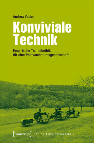 Buchcover Konviviale Technik | Andrea Vetter | EAN 9783837653540 | ISBN 3-8376-5354-4 | ISBN 978-3-8376-5354-0