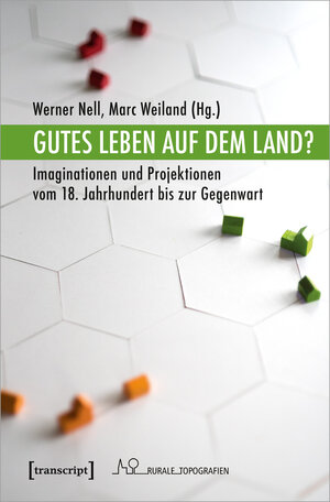 Buchcover Gutes Leben auf dem Land?  | EAN 9783837654257 | ISBN 3-8376-5425-7 | ISBN 978-3-8376-5425-7