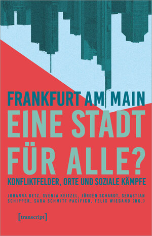 Buchcover Frankfurt am Main - eine Stadt für alle?  | EAN 9783837654776 | ISBN 3-8376-5477-X | ISBN 978-3-8376-5477-6