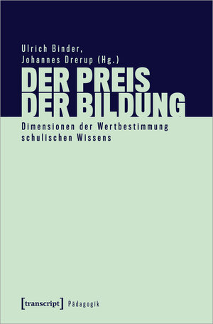 Buchcover Der Preis der Bildung  | EAN 9783837655704 | ISBN 3-8376-5570-9 | ISBN 978-3-8376-5570-4