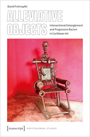 Buchcover Alleviative Objects | David Frohnapfel | EAN 9783837655926 | ISBN 3-8376-5592-X | ISBN 978-3-8376-5592-6