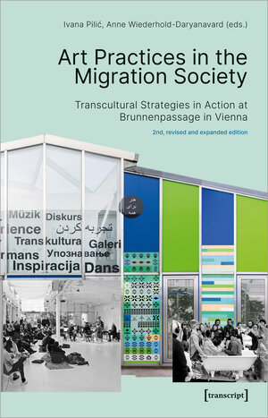 Buchcover Art Practices in the Migration Society | EAN 9783837656206 | ISBN 3-8376-5620-9 | ISBN 978-3-8376-5620-6