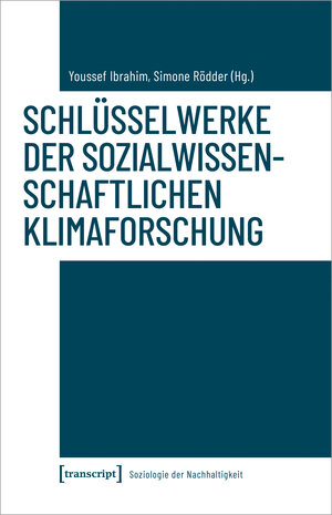 Buchcover Schlüsselwerke der sozialwissenschaftlichen Klimaforschung  | EAN 9783837656664 | ISBN 3-8376-5666-7 | ISBN 978-3-8376-5666-4
