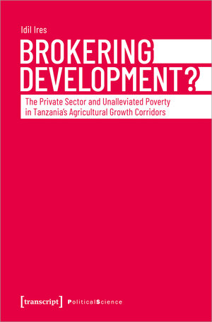 Buchcover Brokering Development? | Idil Ires | EAN 9783837659528 | ISBN 3-8376-5952-6 | ISBN 978-3-8376-5952-8