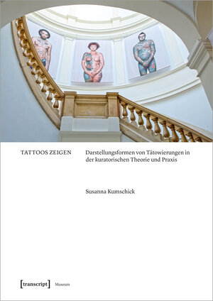 Buchcover Tattoos zeigen | Susanna Kumschick | EAN 9783837660753 | ISBN 3-8376-6075-3 | ISBN 978-3-8376-6075-3