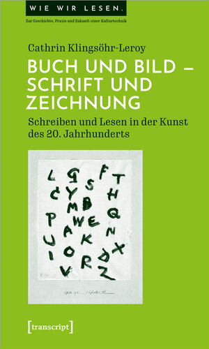 Buchcover Buch und Bild - Schrift und Zeichnung | Cathrin Klingsöhr-Leroy | EAN 9783837661231 | ISBN 3-8376-6123-7 | ISBN 978-3-8376-6123-1