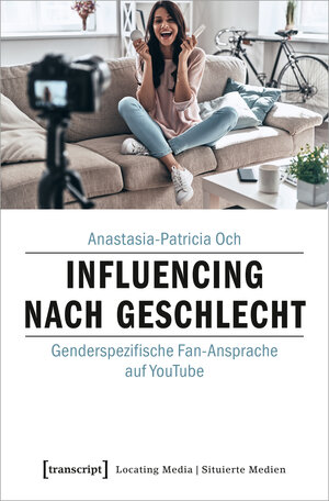 Buchcover Influencing nach Geschlecht | Anastasia-Patricia Och | EAN 9783837661378 | ISBN 3-8376-6137-7 | ISBN 978-3-8376-6137-8