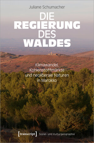 Buchcover Die Regierung des Waldes | Juliane Schumacher | EAN 9783837661514 | ISBN 3-8376-6151-2 | ISBN 978-3-8376-6151-4