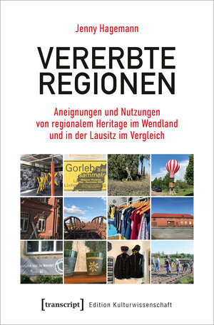 Buchcover Vererbte Regionen | Jenny Hagemann | EAN 9783837662788 | ISBN 3-8376-6278-0 | ISBN 978-3-8376-6278-8